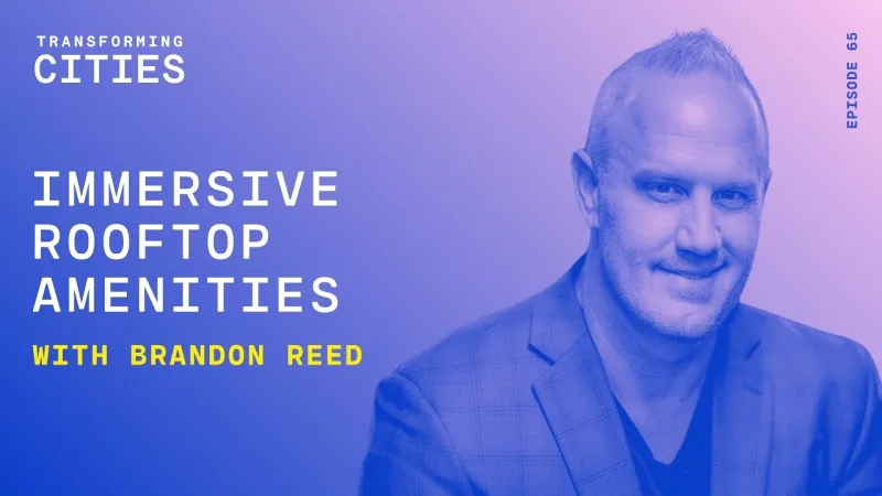 Brandon Reed on the Transforming Cities podcast